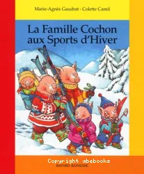 La famille Cochon aux sports d'hiver