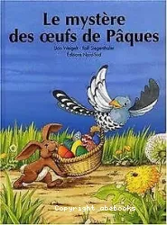 Le mystère des oeufs de Pâques