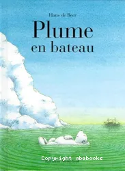 Plume en bateau