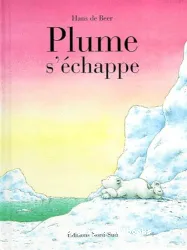 Plume s'échappe