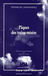 Pâques des traîne-misère