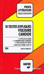 10 textes expliqués, Voltaire 