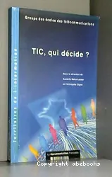 TIC, qui décide ?