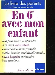 En 6e avec mon enfant