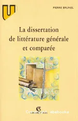 Dissertation de littérature générale et comparée (La)