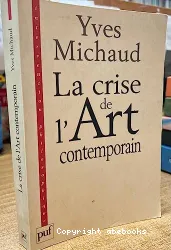 Crise de l'art contemporain (La)