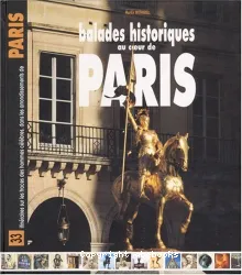 Balades historiques au coeur de paris