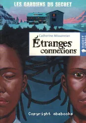 Etranges connexions