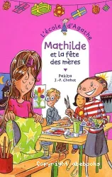 Mathilde et la fête des mères