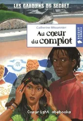 Au coeur du complot