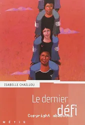 Le dernier défi