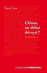 Climat, un débat dévoyé ?