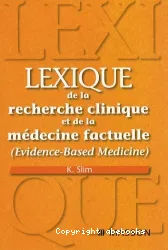 Lexique de la recherche clinique et de la médecine factuelle