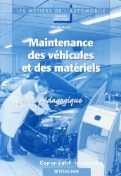 Maintenance des véhicules et des matériels