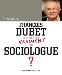 À quoi sert vraiment un sociologue ?