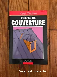 Traité de couverture et d'évacuation des eaux pluviales