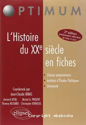 Histoire du XXe siècle en fiches (L')