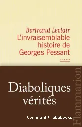 Invraisemblable histoire de Georges Pessant (L')