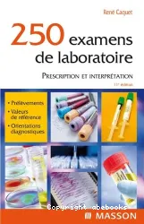 250 examens de laboratoire