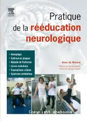 Pratique de la rééducation neurologique