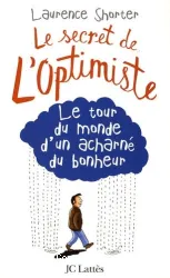 Secret de l'optimiste (Le)