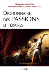 Dictionnaire des passions littéraires