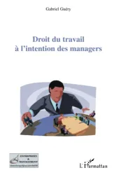 Droit du travail à l'intention des managers