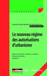 Nouveau régime des autorisations d'urbanisme