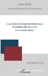 L'action environnementale extérieure de l'UE