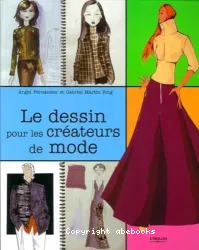 Le dessin pour les créateurs de mode