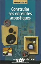 Construire ses enceintes acoustiques