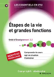 Etapes de la vie et grandes fonctions