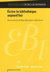 Écrire la bibliothèque aujourd'hui