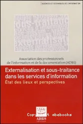 Externalisation et sous-traitance dans les services d'information