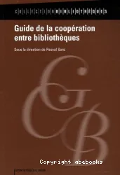 Guide de la coopération entre bibliotheques