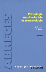 Pathologie maxillo-faciale et stomatologie