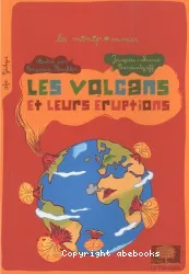 Les volcans et leurs ¥ruptions