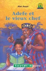 Adefe et le vieux chef