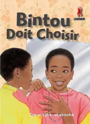 Bintou doit choisir