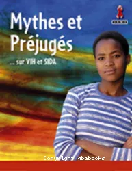 Mythes et prejuges sur le vih/sida