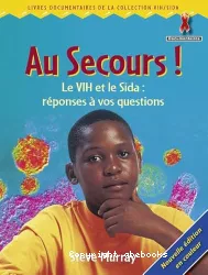 Au secours! le vih et le sida