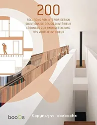 200 solutions for interior design. 200 solutions de design d'interieur