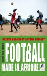 Football made in Afrique