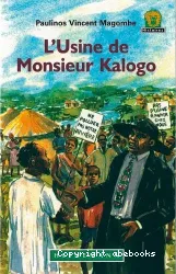 L'usine de monsieur kalogo