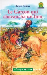 Le garcon qui chevaucha un lion