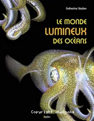 Le monde lumineux des océans