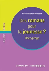 Des romans pour la jeunesse ?