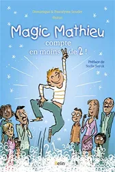 Magic Mathieu compte en moins de 2 !