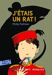 J'étais un rat!