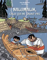 Nalumalik, celui qui ne savait pas